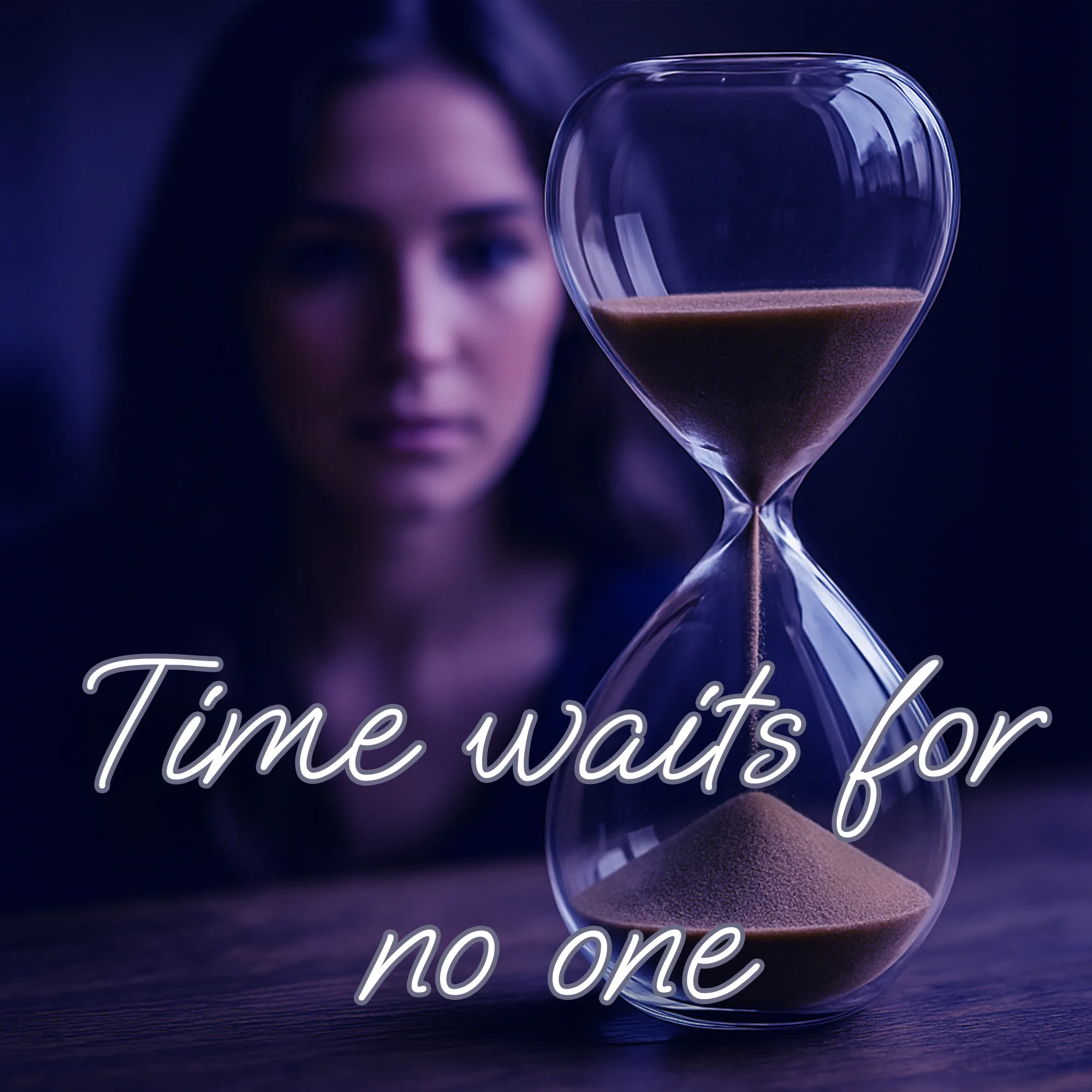 Time waits for no one